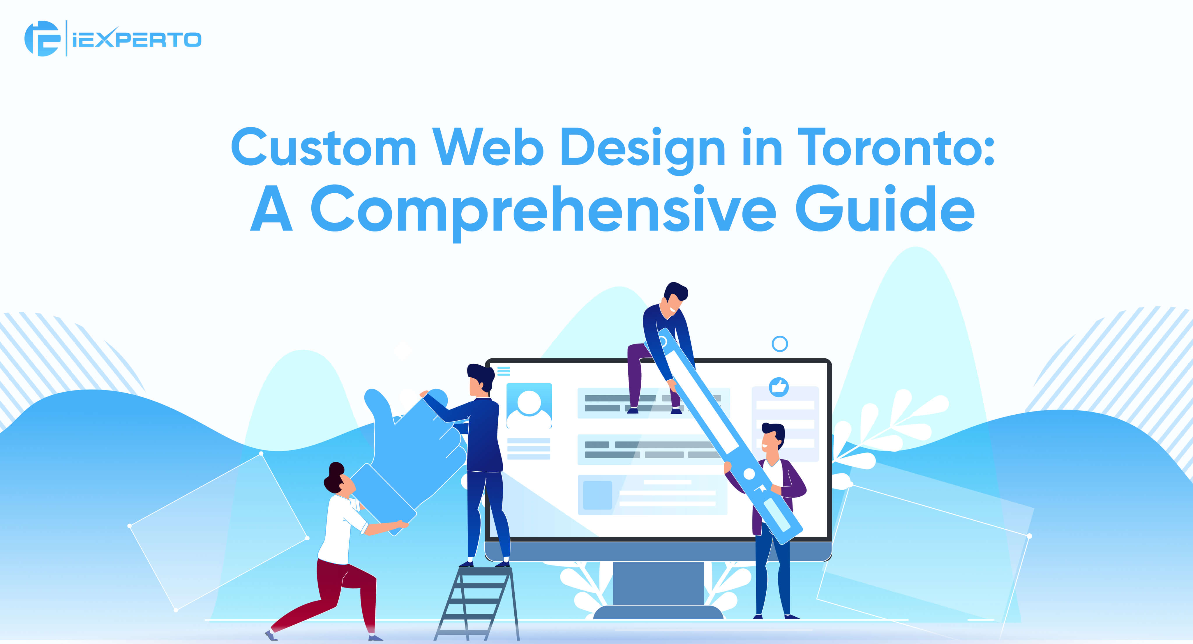 Custom Web Design in Toronto: A Comprehensive Guide
